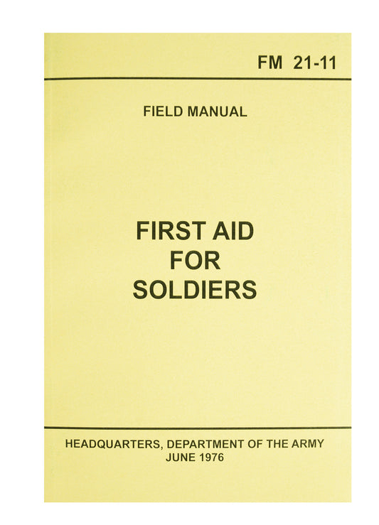 First Aid for Soldiers FM21 Manual